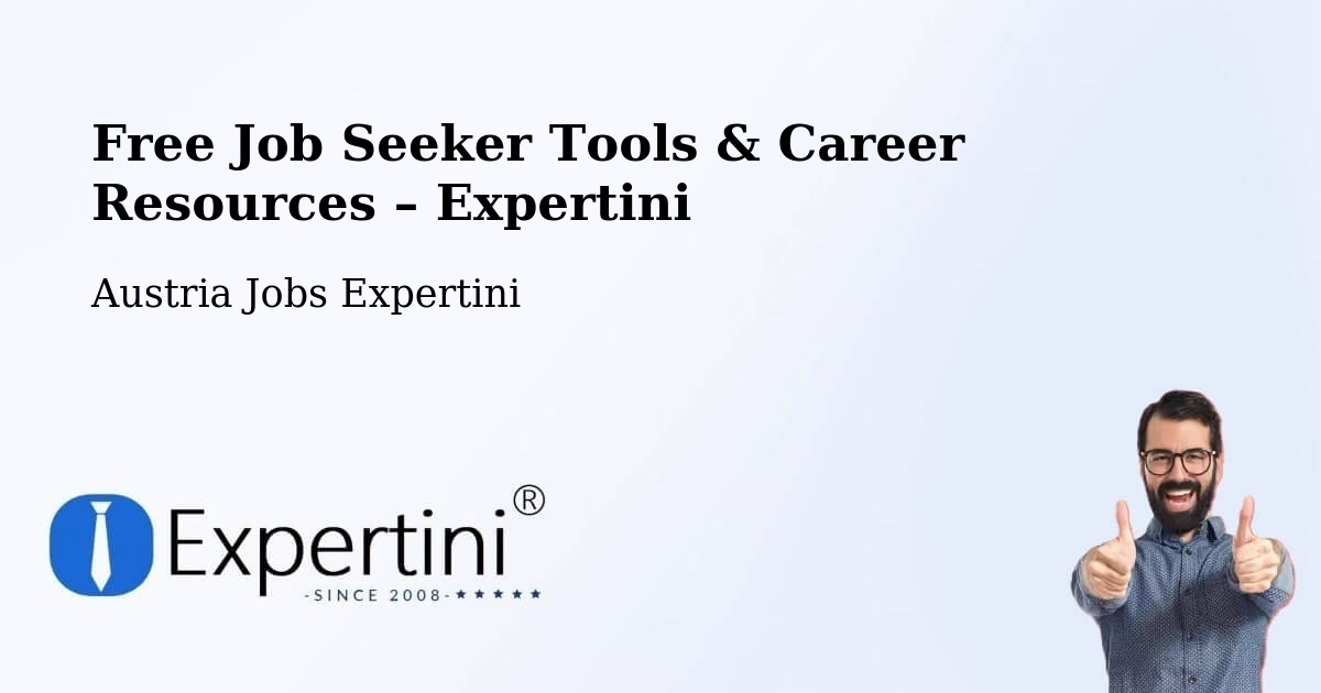 Free Job Seeker Tools & Career Resources – Schattendorf - Schattendorf, Austria Jobs Expertini