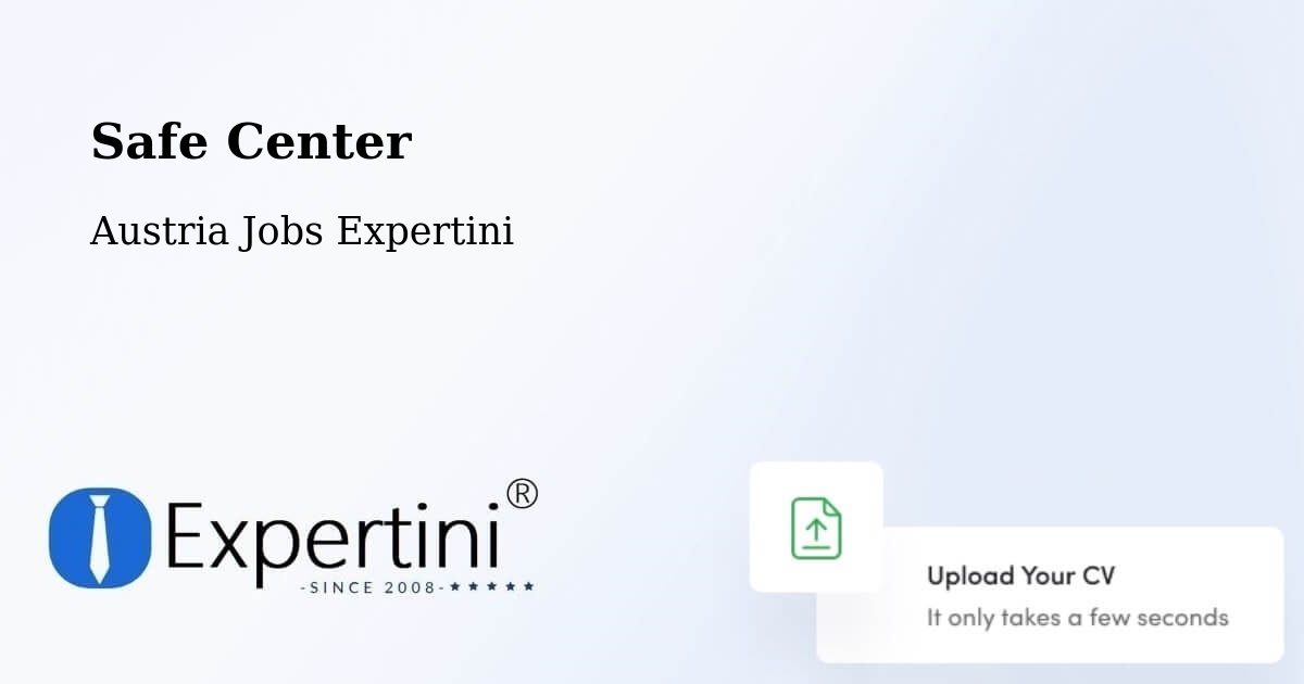 Safety Center – Schattendorf - Austria Jobs Expertini